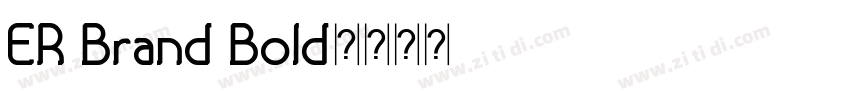 ER Brand Bold字体转换